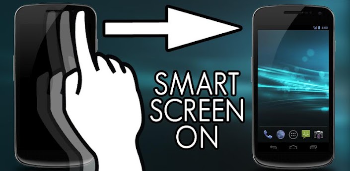Smart Screen On