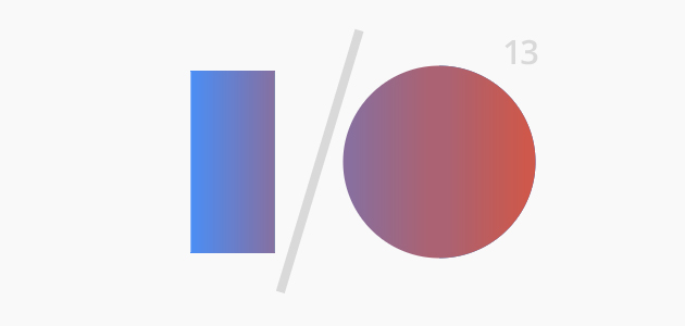 Google I/O 2013