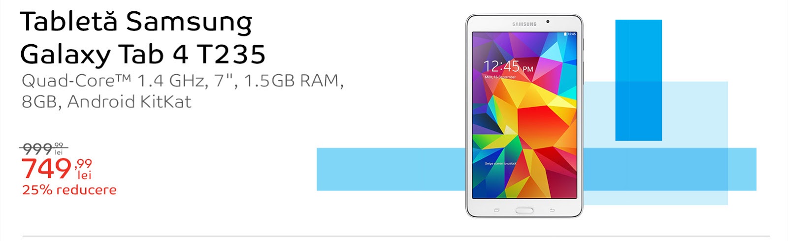 Samsung Galaxy Tab 4 T235 la reducere