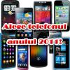 Alege cele mai bune telefoane ale anului 2011! Poți vota aici - iată favoriții!