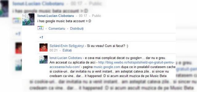 <b>Google Music beta, cu tot cu streaming muzical și În România - iată cum!</b>Anunțat la Google I/O 2011 în mai, serviciul de streaming muzical Google Music poate fi accesat și din România, dar doar dacă urmați indicațiile de mai jos. Esențial este să cereți o invitație în serviciul Google Music însă veți avea nevoie...