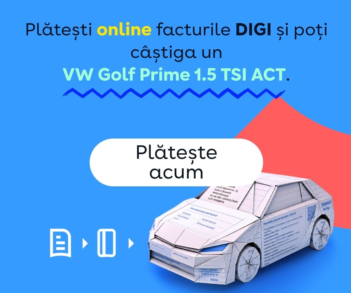 O campanie interesantă pentru clienții DIGI; Plata online a facturilor poate aduce un VW Golf prin tragere la sorți