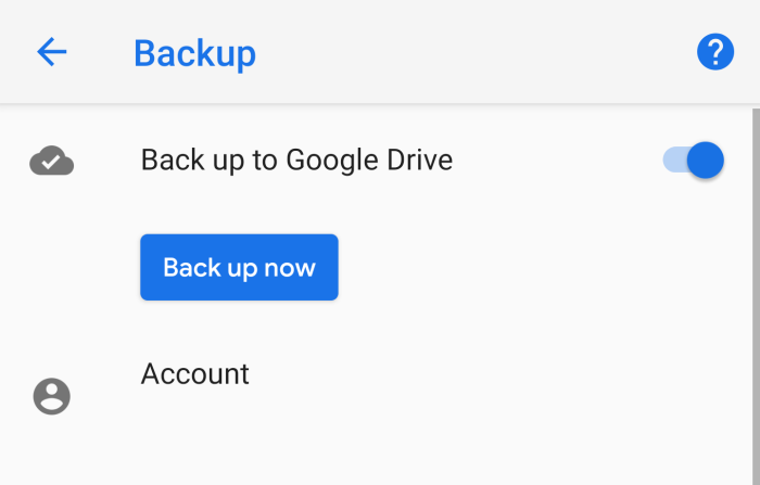 Poţi face backup manual pe telefonul Android acum prin Google Drive; Funcţia tocmai a sosit