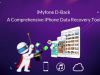 iMyFone D-Back este un program ce promite recuperarea datelor de pe iPhone în orice situație; disponibil pe Mac și Windows