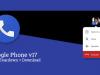 Google Phone versiunea 17 adăugă faimoasele "chat heads" plutitoare, plus suport RTT