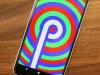 Android P Developer Preview 3 e aici; Vine cu animaţii noi pentru Recents și alte noutăţi vizuale