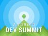 Google anunţă un Android Dev Summit organizat pe 7 şi 8 noiembrie în Mountain View