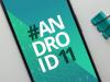 Android 11 vine pe Galaxy S10+ mai rapid decât ai crede; Samsung a început deja testele
