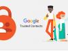 O altă soluție Google este trasă pe dreapta; Serviciul "Trusted Contacts" își încetează activitatea