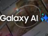 Samsung are planuri de extindere pentru Galaxy AI, unele în desfăşurare încă din acest an; Cum arată cifrele?