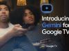 Gemini ajunge în sfârșit pe televizoarele ce rulează Google TV; Iată ce poate face!