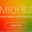 MIUI 8.2 Global ROM disponibil de astăzi spre descărcare; iată ce telefoane primesc acest release