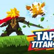 Tap Titans 2 Review (Motorola Moto Z): joc clicker/tapper care provoacă la fel de multă adicţie şi obişnuință ca guma de mestecat (Video)