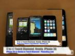 HTC Touch Diamond Versus Samsung Omnia Versus Apple iPhone 3G (Video)