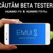 Huawei România caută posesori de P10 și P10 Plus dornici să testeze versiunea Beta Android Oreo