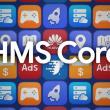 Huawei Mobile Services (HMS) este în creștere; Platforma numără acum 1 milion de dezvoltatori