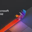 Microsoft Build 2020 este în toi: conferinţa despre productivitate, colaborare de la distanţă şi cloud