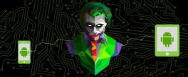 Malware-ul Joker de pe Android revine; Iată ce aplicaţii trebuie să eviţi