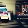 Un nou browser web pentru Android; Echipa din spatele GO Launcher lansează Next Browser