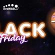 evoMAG dă startul campaniei de Black Friday în această noapte, la 00:00; Iată primele oferte!