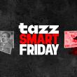 tazz dă startul campaniei Smart Friday mâine, 12 noiembrie! Singura zi din an în care voucherele în valoare de 100 de lei primesc discounturi de până la 80%