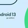 Google lansează Android 13 Go Edition, versiune special concepută pentru smartphone-urile de buget