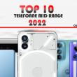 Top 10 telefoane mid-range pe anul 2022 în viziunea lui Claudiu Sima: Încărcări fulger și un premiu cel mare acordat unui telefon cu vibe retro