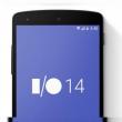 Conferința Google I/O 2014 debutează mâine; ce așteptări avem de la acest eveniment?