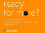 Microsoft trimite invitațiile de presă pentru un eveniment ce va avea loc pe data de 4 septembrie În Berlin