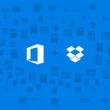 Dropbox anunță un parteneriat cu Microsoft, cu integrare strânsă Office și În curând și cu aplicație dedicată pe Windows Phone
