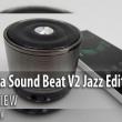 Colia Sound Beat V2 Jazz Edition Review: difuzor Bluetooth cu radio FM și MP3 player integrat, un accesoriu de nota 10 de la Fungadgets.ro (Video)