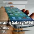 Samsung Galaxy S6 Edge Unboxing: margini curbate mai mici decât ne aşteptam, dar eficiente în creşterea atractivităţii designului (Video)