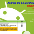 Un ghid cu noutățile aduse de Android 6.0 Marshmallow pe Galaxy S6 și S6 Edge, ajunge astăzi pe web