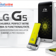 Flagship-ul LG G5 disponibil la precomandă pe MarketOnline; primim un acumulator de rezervă și modulul Cam Plus