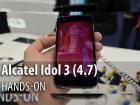 MWC 2015: Alcatel Idol 3 (4.7) hands-on - un telefon midrange elegant, cu margini cromate şi glossy (Video)
