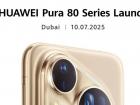 Huawei Pura 80 se lansează global pe 10 iulie; Seria flagship e așteptată și în Europa