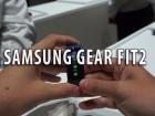 Samsung Gear Fit 2 primește un scurt hands-on de la Unpacked 2016; device purtabil arătos cu senzor de puls