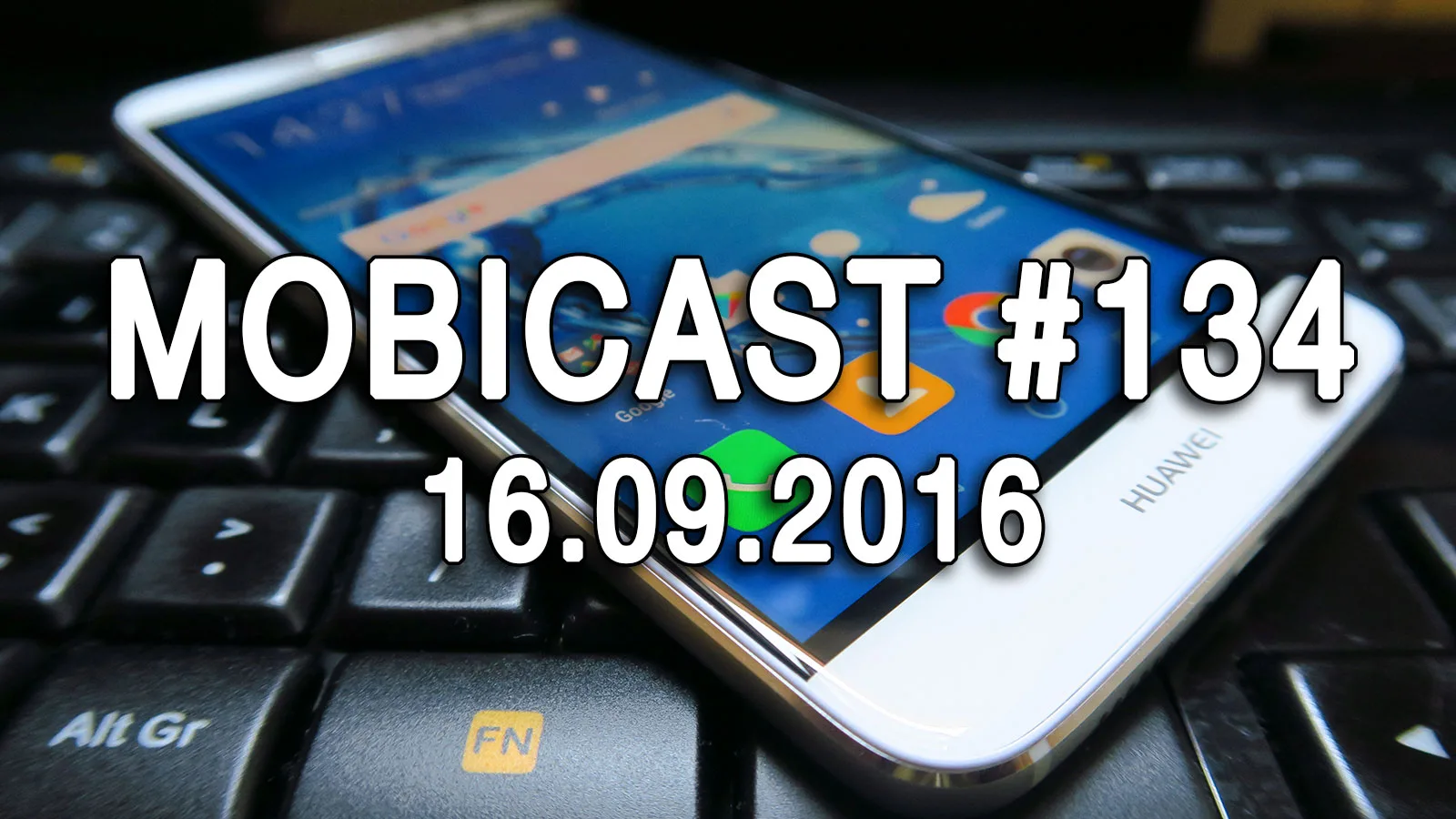 Mobicast 134: Videocast Mobilissimo.ro despre preţuri iPhone 7 în România, lansare iOS 10 şi FIFA 17 demo