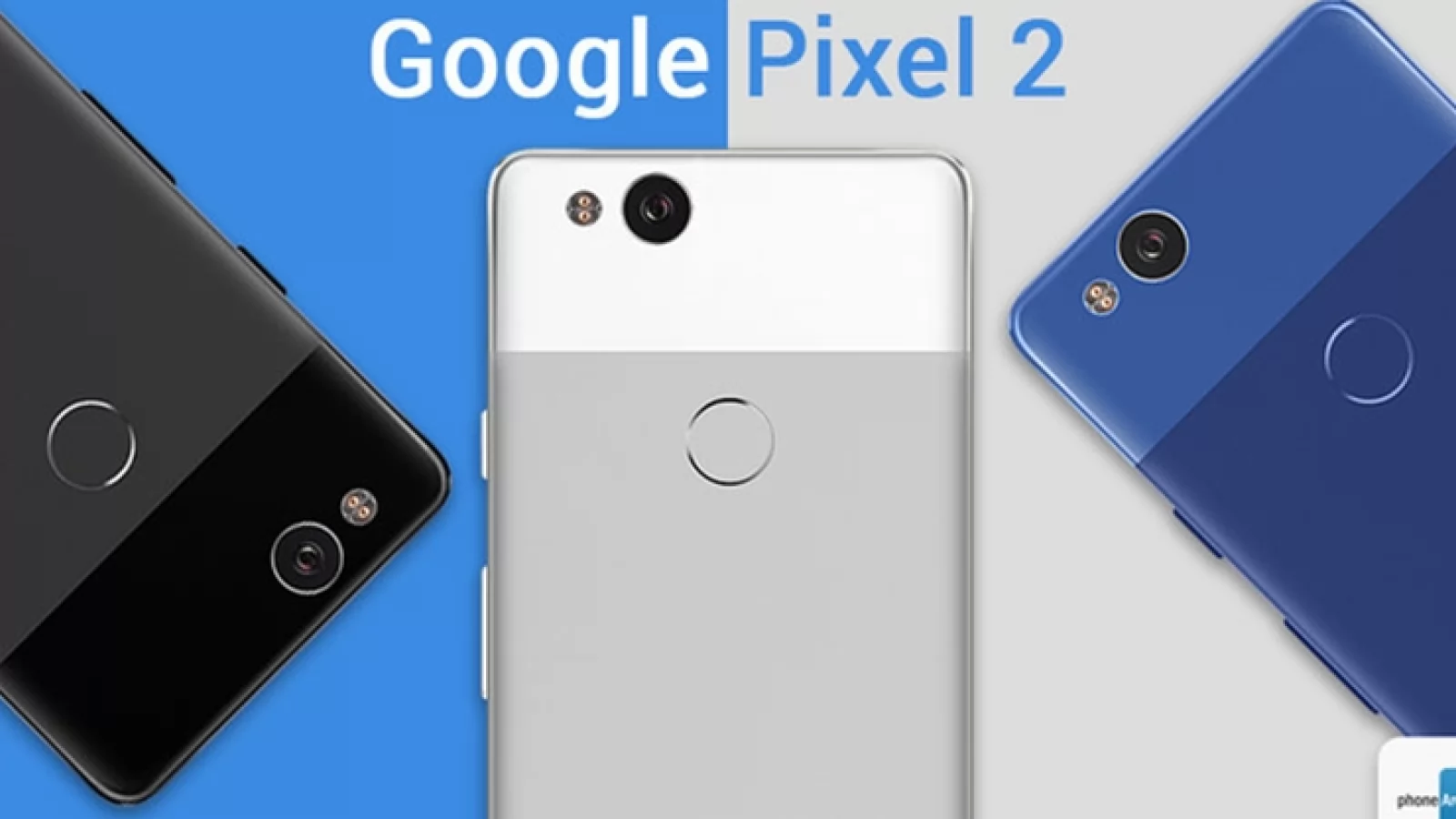 Google Pixel 2 randat în multiple variante de culoare, are un design atipic pentru 2017, riscant