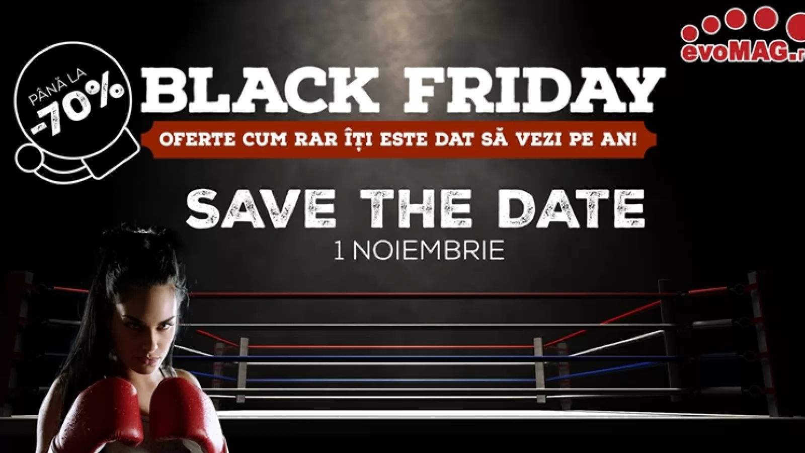 evoMAG dă startul reducerilor de Black Friday pe 1 noiembrie; campania va dura până pe 19 noiembrie