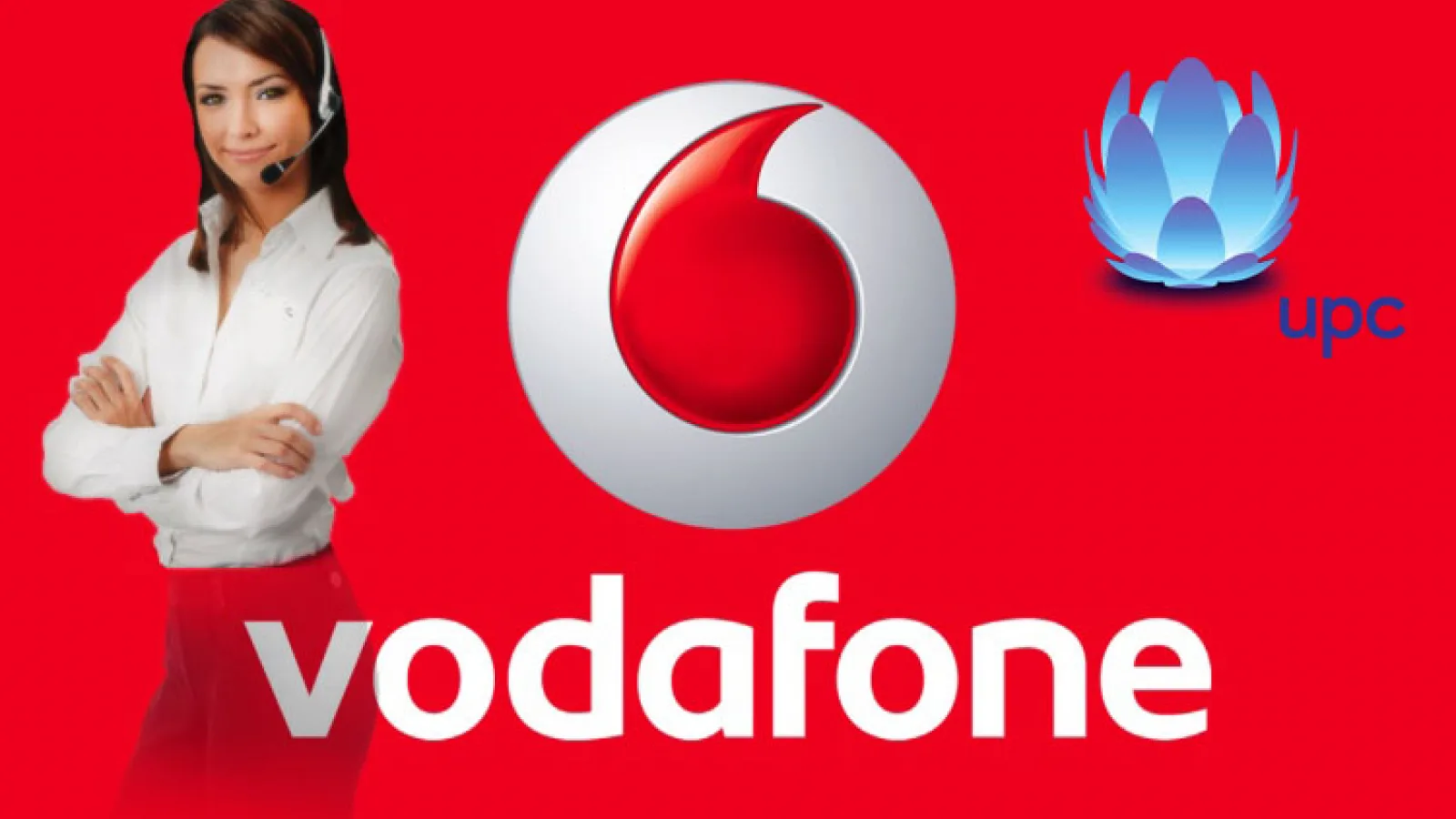 [UPDATE - Vânzarea UPC România către Vodafone e confirmată] - Alo! UPC? - Bună, sunt Andreea, ghidul tău Vodafone
