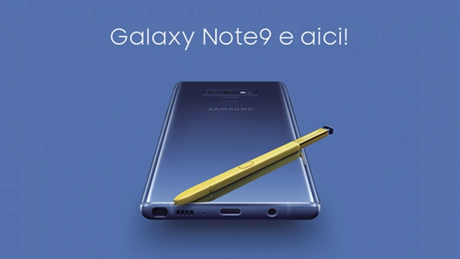 Samsung Galaxy Note 9 se lansează în România pe 20 august; Iată detalii