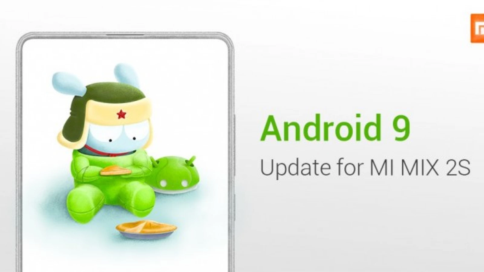 Xiaomi Mi Mix 2s primește Android 9.0 Pie + MIUI 10; Iată noutățile