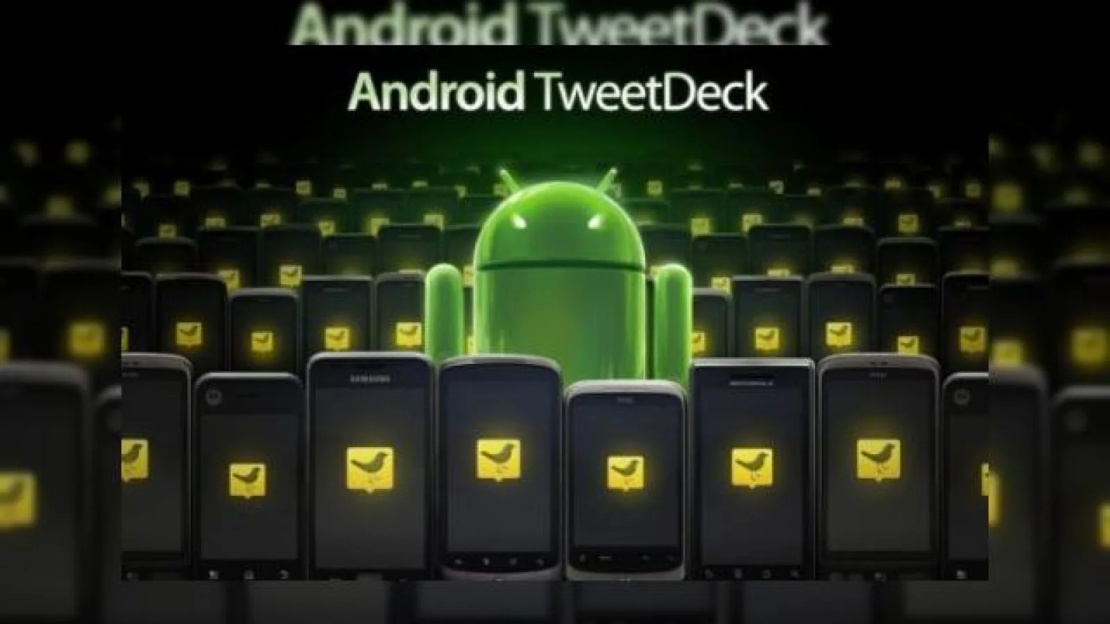 TweetDeck iti aduce Twitter pe telefonul Android, disponibil acum!