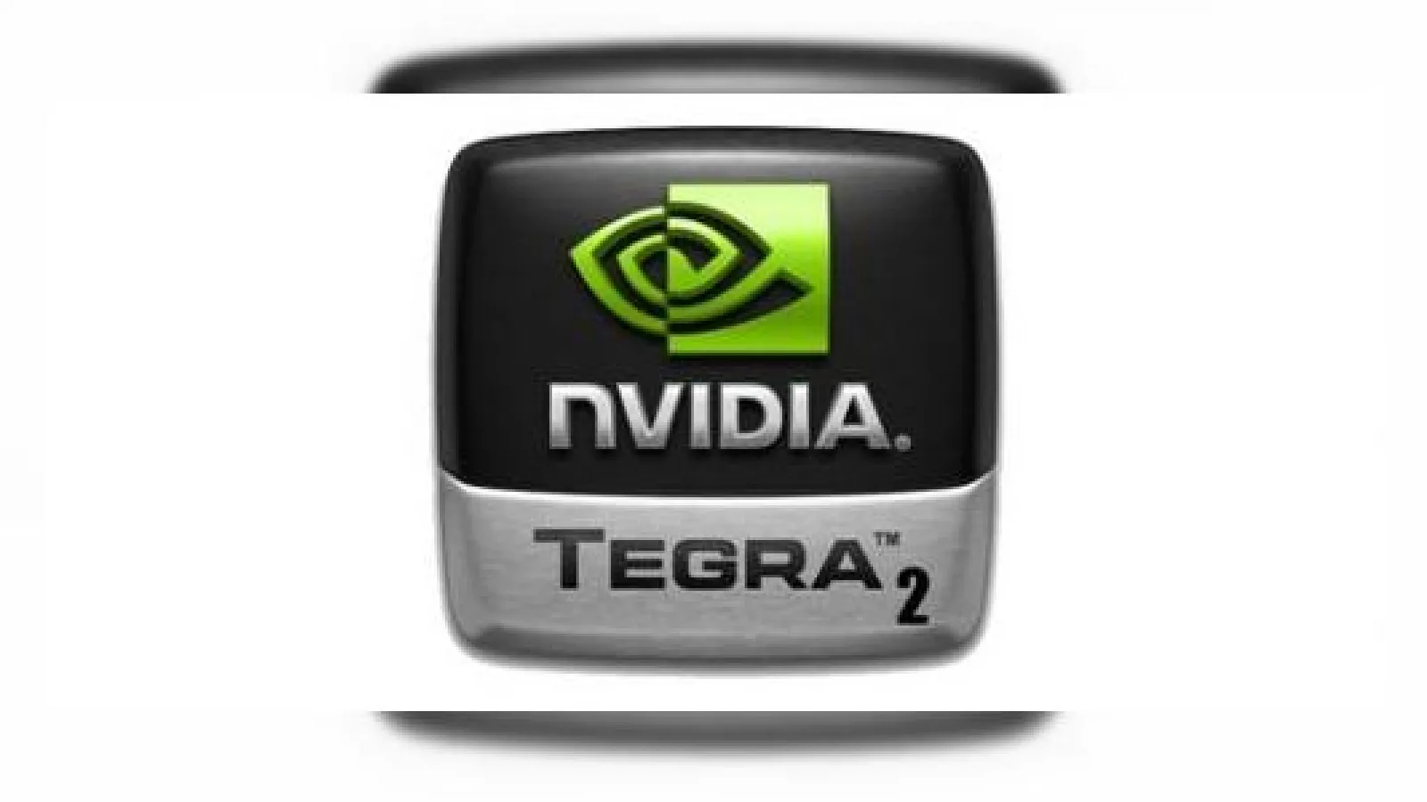 Nvidia Tegra 2 va domina piața tabletelor și smartphone-urilor În 2011