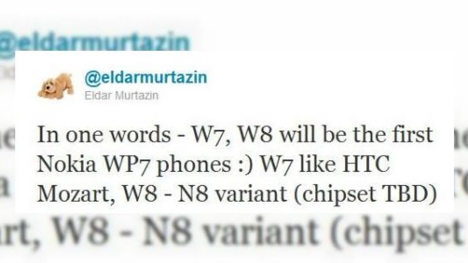 Primele telefoane Nokia Windows Phone confirmate de Eldar Murtazin: W7, W8... un model ieftin de asemenea?