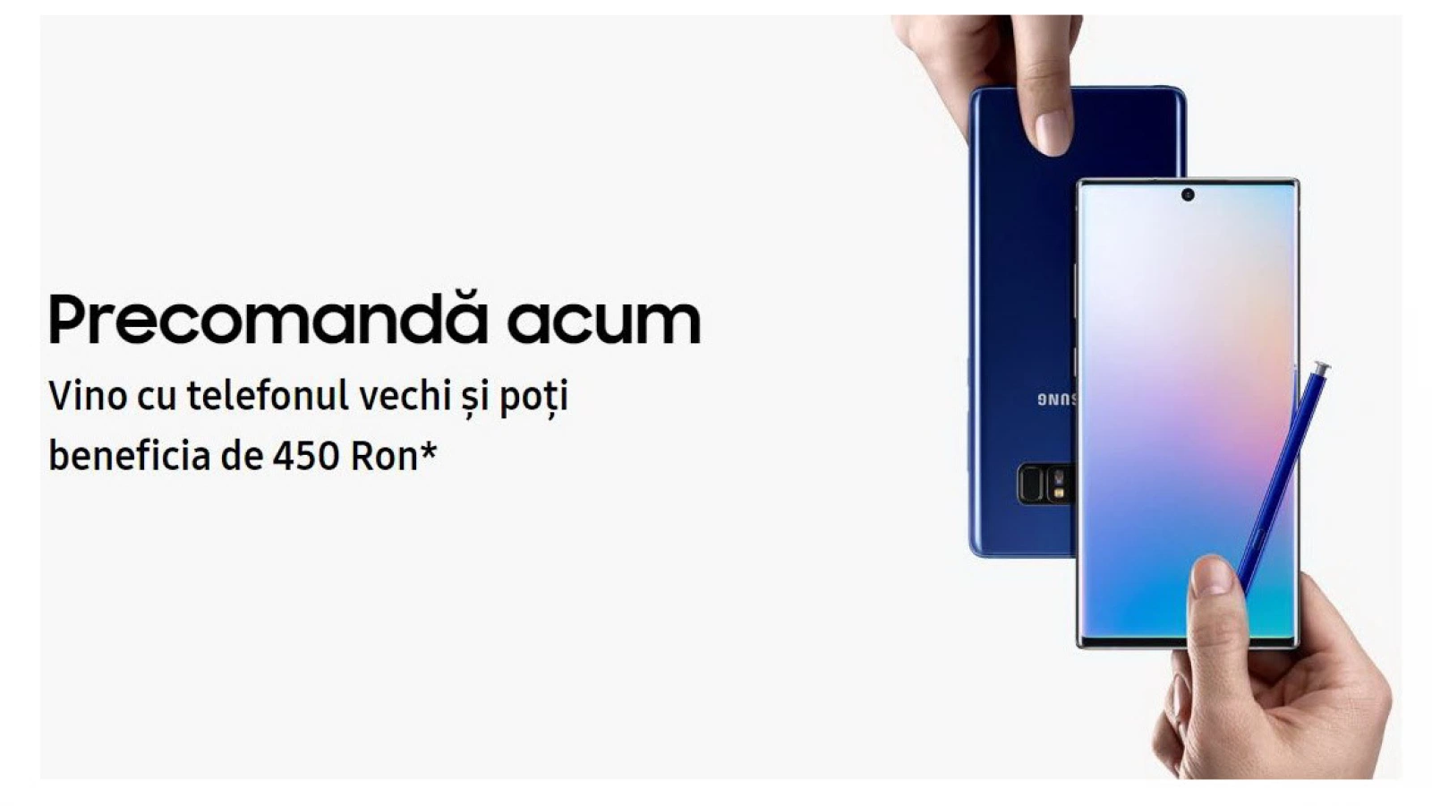 Programul trade in pentru Galaxy Note 10: până la 450 lei reducere dacă vii cu telefonul tău vechi + contravaloarea telefonului