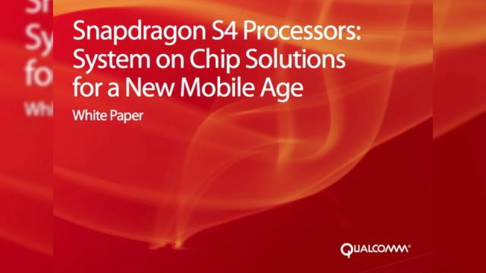 Qualcomm Snapdragon S4, procesorul smartphone-urilor de maine