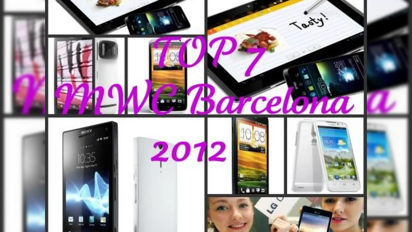 TOP 7: Cele mai interesante telefoane lansate la MWC Barcelona 2012