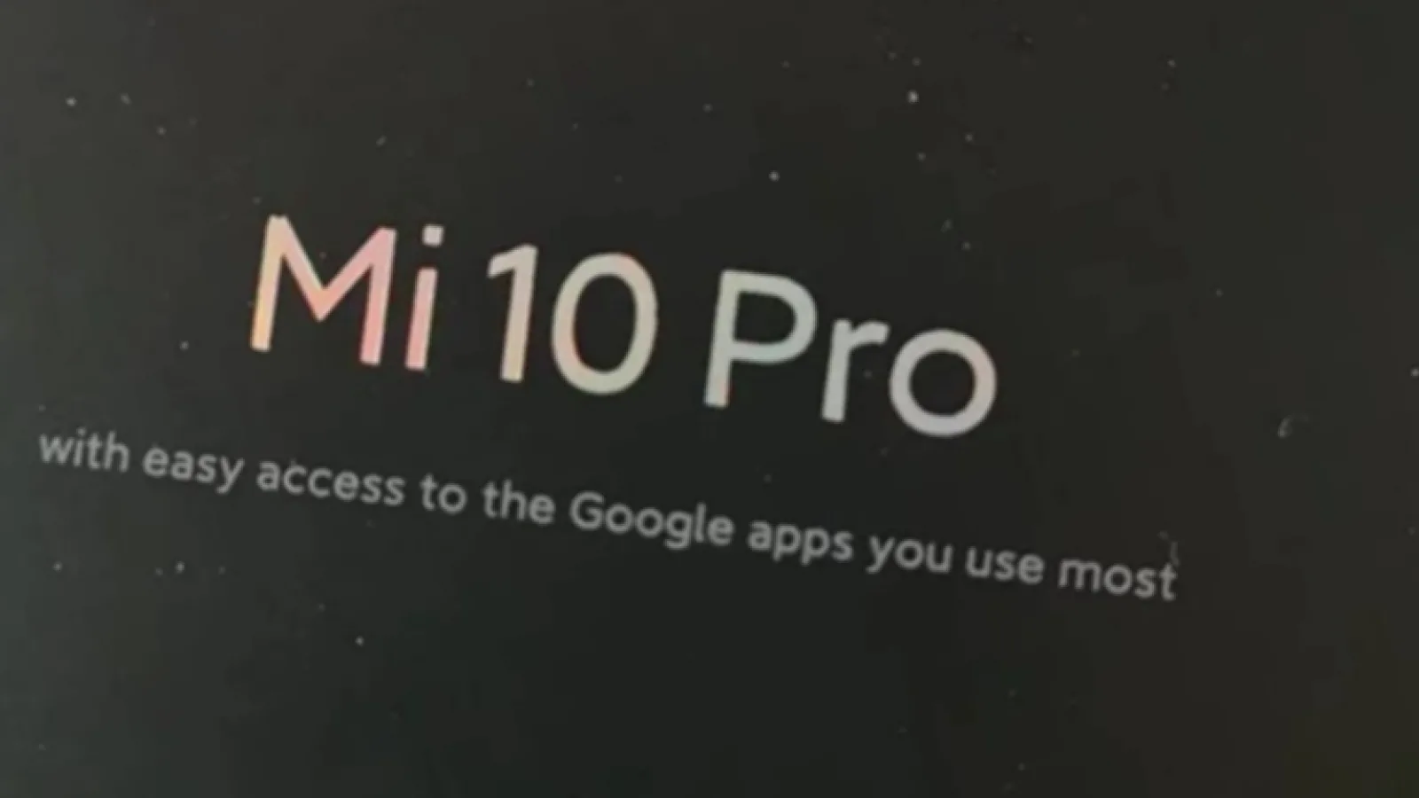 Xiaomi le face în ciudă celor de la Huawei cu un mesaj printat pe cutia noului flagship Mi 10 Pro: "Noi avem serviciile Google" 